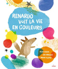 Renardo voit la vie en couleurs