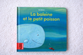 Le baleine et le petit poisson