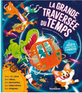 La grande traversée du temps - la quête dont tu es le héros