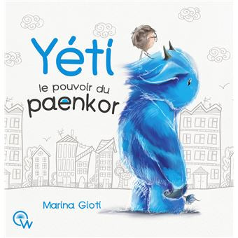 Yéti le pouvoir du Paenkor