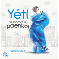 Yéti le pouvoir du Paenkor