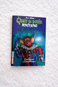 Chair de poule monsterland cauchemar à clown palace