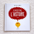 Ce n’est pas l’histoire…