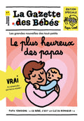 La Gazette des bébés, le plus heureux des papas