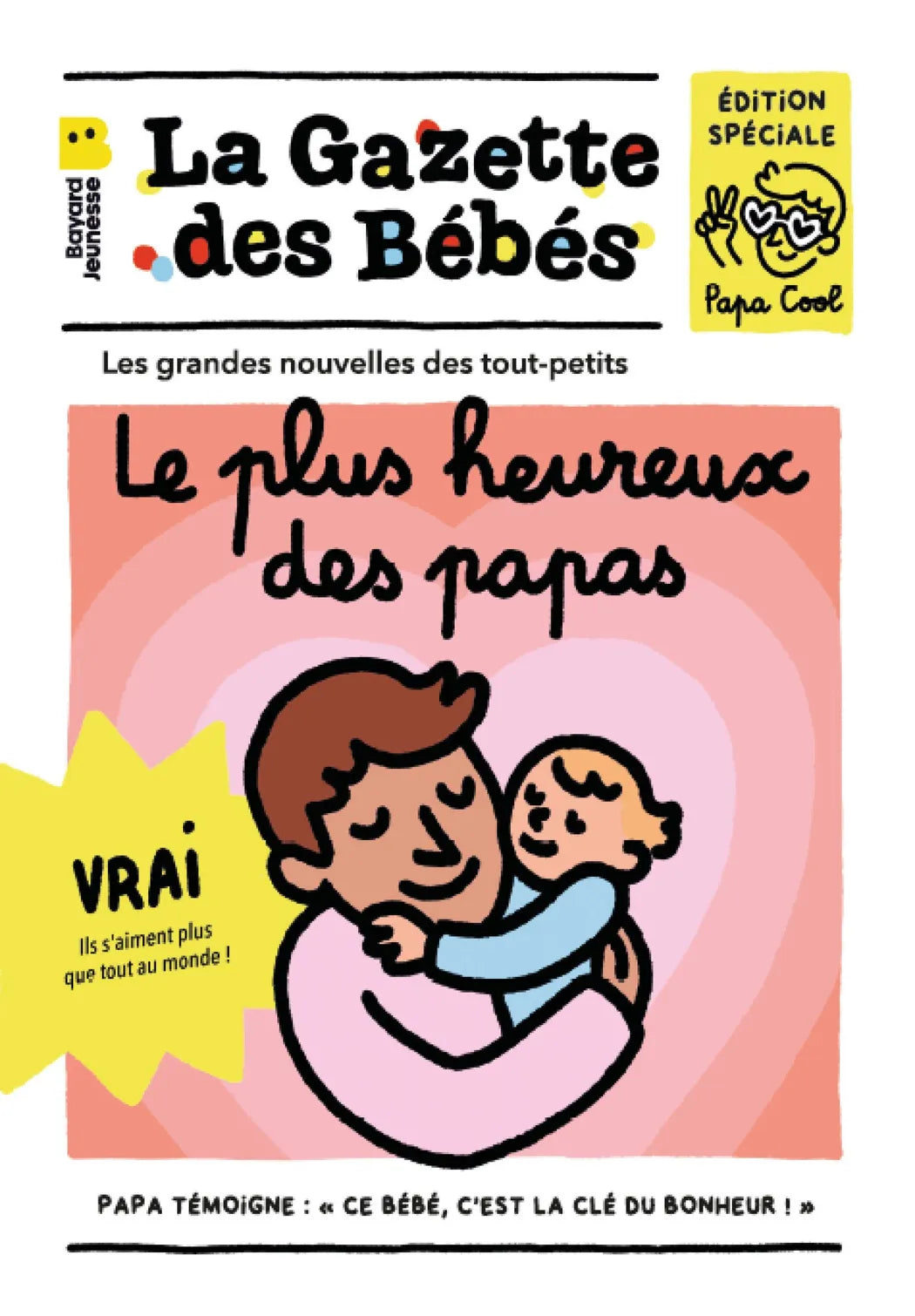 La Gazette des bébés, le plus heureux des papas