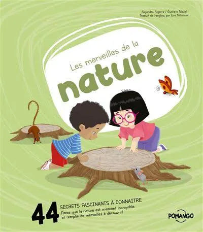 Les merveilles de la nature - 44 secrets fascinants à connaître